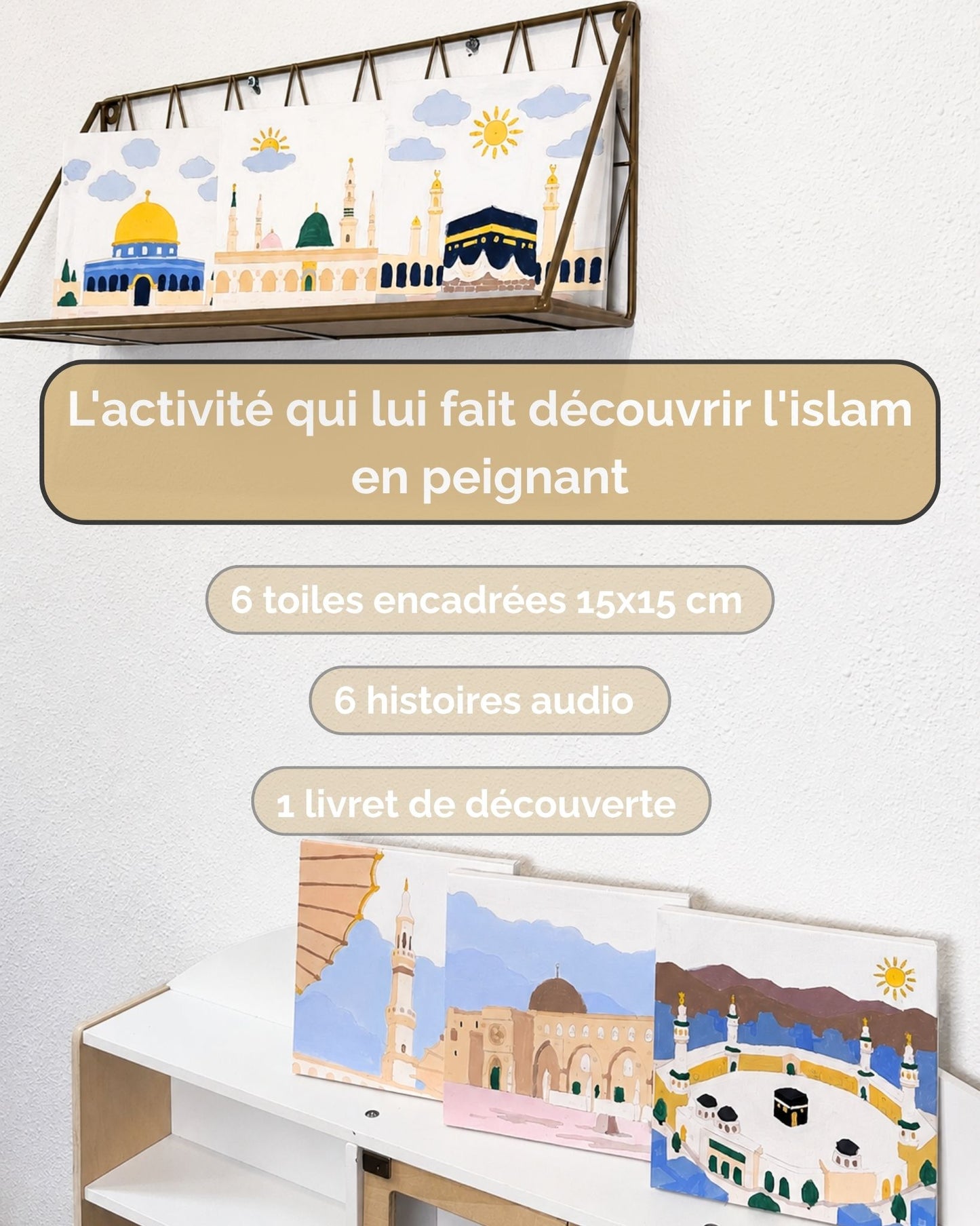 Les Trois Lieux Saints de l'Islam - Mon Coffret