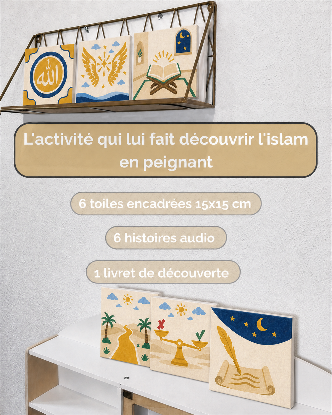 Les six piliers de la foi - Mon Coffret